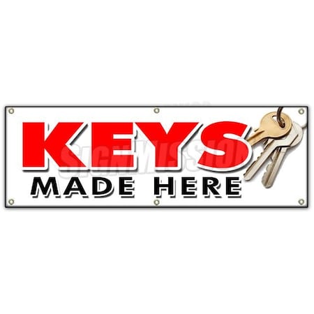 Signmission KEYS MADE HERE BANNER SIGN transponder auto car locksmith locks mobile B-72 Keys Made Here